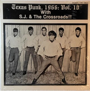 VARIOUS - Texas Punk, 1966: Vol. 10 with S.J. & the Crossroads (VINYL LP 1987) - Picture 1 of 1