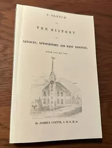 Eine Skizze zur Geschichte von Newbury, Newburyport und West Newbury, von 1635 Sarg - Bild 1 von 7
