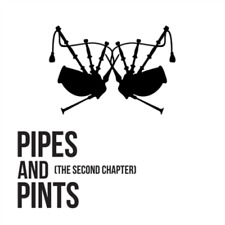 Pipes and Pints The Second Chapter (CD) Album