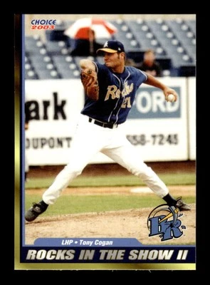 2003 Choice Wilmington Blue Rocks In The Show II #7 Tony Cogan NM BXCP07 - Image 1 of 2