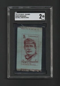 1911 S74 Silk ~ Roger Bresnahan St Louis HOF ~ Graded SGC 2 ~ WOW!!!! Old Mill - Picture 1 of 2
