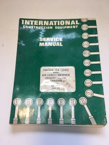 1947-62 INTERNATIONAL HARVESTER TD 24 241 25 250 CRAWLER TRACTOR SERVICE MANUAL - Picture 1 of 4