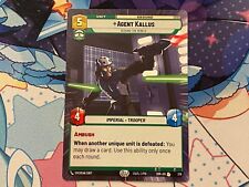Agent Kallus, Seeking the Rebels Hyperspace - SOR 379 NM - Star Wars Unlimited