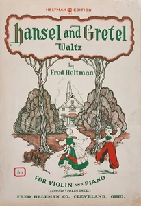 Hansel And Gretel Waltz By Fred Heltman Violin Piano Sheet Music m1 - Picture 1 of 3