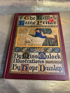 BOOK ANTIQUE little lame prince 1937 by Miss Mulock Pictures by Hope Dunlap - Picture 1 of 9