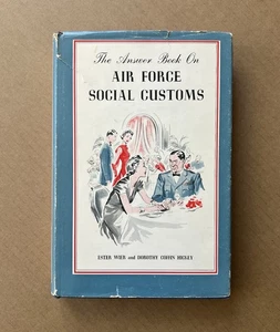 1957 Air Force Social Customs Handbook • Wier & Hickey • Military Etiquette - Picture 1 of 11