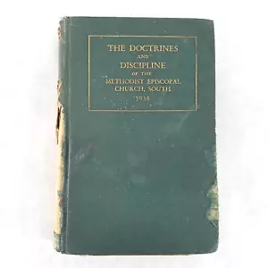 The Doctrines and Discipline of the Methodist Episcopal Church South 1934 - Foto 1 di 13