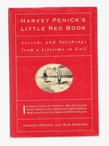 Harvey Penick's Little Red Book: Lessons & Teachings A Lifetime In Golf LikeNew - Picture 1 of 2