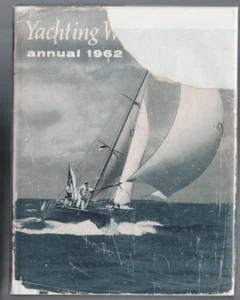SAILING ,YACHTING WORLD ANNUAL , 1962 , HC/DJ by E F HAYLOCK - Picture 1 of 1