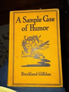 A Sample Case of Humor by Strickland Gillilan (1920, Hardcover) Antique - Picture 1 of 12