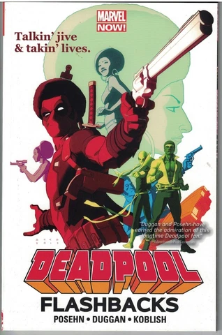 DEADPOOL FLASHBACKS TP TPB $19.99srp Phil Noto Nick Fury Sabretooth NEW NM Cover