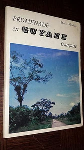 PROMENADE EN GUYANE FRANÇAISE - Daniel Masse - Picture 1 of 1
