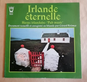 IRLANDA ETERNA - Arpa Irlandesa, Música De Pub LP 33R Gérard Krémer ARION 33196 - Picture 1 of 2