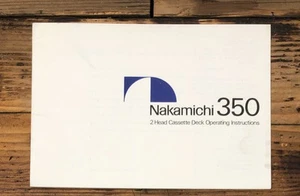 Nakamichi Model 350 Cassette Owners / User Manual *Original* - Picture 1 of 1