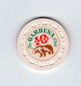  $.10  CENTS THE GARDENA  CLUB  CASINO POKER  CHIP--- RARE - Picture 1 of 2