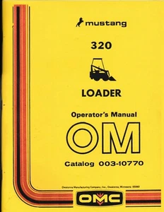 Mustang OMC 320 Skid Steer Loader Operator's Manual - Picture 1 of 1