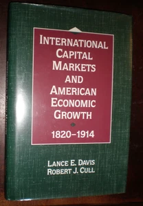 International Capital Markets and American Economic Growth, 1820-1914 by...NEW - Bild 1 von 1