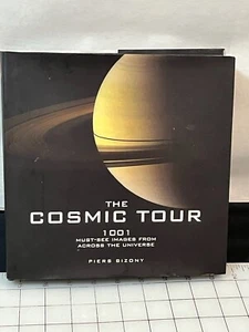 The Cosmic Tour ~ 1001 Must See Images From Across The Universe ~ Piers Bizony - Picture 1 of 5