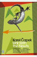 Karel Capek War with the Newts (Poche) Penguin Modern Classics