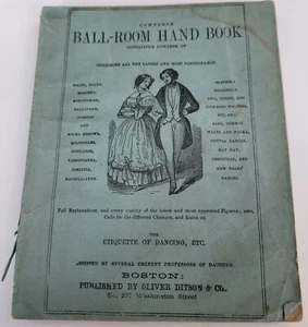 HOWE'S COMPLETE BALL-ROOM HAND BOOK ELIAS HOWE ALL THINGS DANCE 1858 1ST P - Foto 1 di 7