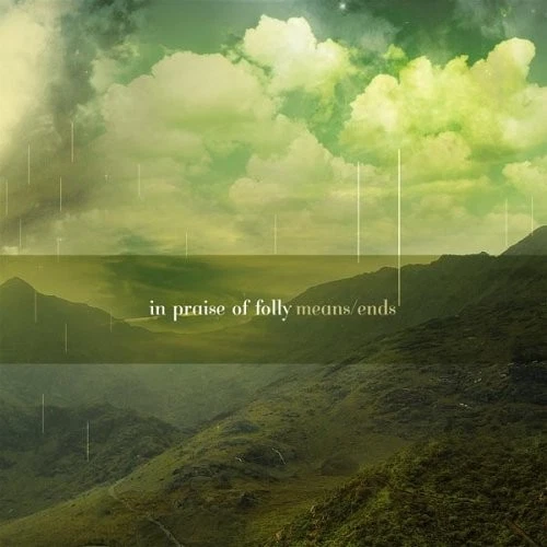 In Praise of Folly Means / Ends (CD) - Image 1 of 1