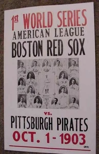 BOSTON RED SOX 1903 1ST WORLD SERIES BASEBALL POSTER NR Pittsburgh Pirates 1900s - Picture 1 of 2