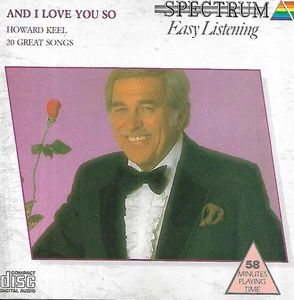 Howard Keel - And I Love You So (1988 CD Album) NO JEWEL CASE - Picture 1 of 2