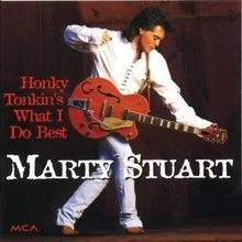 Honky TonkinS What I Do Best von Stuart,Marty | CD | Zustand sehr gut - Bild 1 von 2