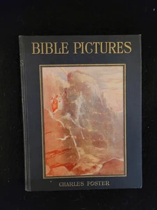 Bible Pictures and What They Teach Us Charles Foster 1914 - Bild 1 von 10