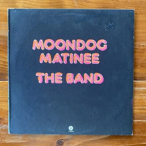 The Band – Moondog Matinee – Blues Rock-Funk Rock Vinyl LP - OG - Picture 1 of 4