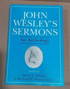 John Wesley's Sermons : An Anthology by Albert C. Outler (1991, Trade Paperback) - Picture 1 of 4