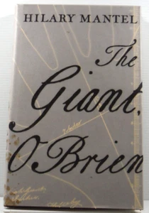 The Giant, O'Brien fiction hardcover by Hilary Mantel 1998 DJ Fourth Estate - Bild 1 von 17