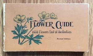 Flower Guide WILD FLOWERS EAST OF ROCKIES /Chester Reed 1927 Little Old Book - Imagen 1 de 8