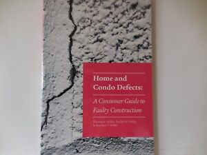 Home and Condo Defects: A Consumer Guide to Faulty Construction