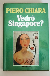 Werde ich SINGAPUR SEHEN? Piero Chiara Narrativa Club 1982 D57 - Bild 1 von 1