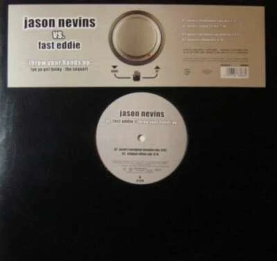 Jason Nevins vs. Fast Eddie* - Throw Your Hands Up 12" Vinyl Scha - Bild 1 von 4