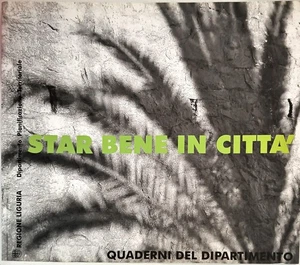 STAR BENE IN CITTA' - AA.VV. - QUADERNI DEL DIPARTIMENTO 2005 - Foto 1 di 4