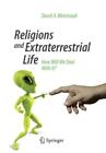 Religions And Extraterrestrial Life: How Will We Deal With It?