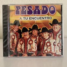 Pesado CD A Tu Encuentro 1999 WEA Tejano Texmex Norteno Cumbias Rare New