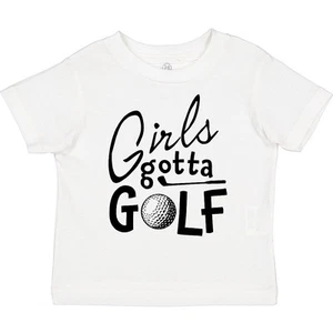 Inktastic Girls Gotta Golf Toddler T-Shirt Sports Kids Golfing Ball Girl Future - Picture 1 of 8