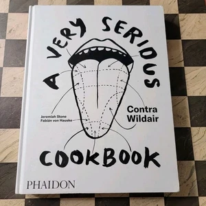 A Very Serious Cookbook: By Jeremiah Stone & Fabian Von Hauske: Hardcover 2018  - Bild 1 von 12