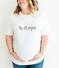 Yep... Still Pregnant Maternity T-Shirt  | Maternity T-Shirt White Black