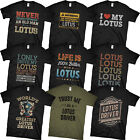 LOTUS DRIVER T-SHIRTS. PICK FROM OUR AWESOME & FUNNY DESIGNS. PERFECT GIFT IDEA