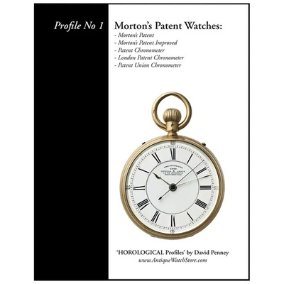КНИГА - Патентные Часы MORTON: Патент Улучшен, Патентный Союз. London Patent и т.д. - Изображение 1 из 2