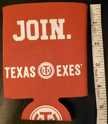 TEXAS LONGHORNS SOFT FOAM KOOZIE- "It wouldn't be Texas without the Exes" New Cover