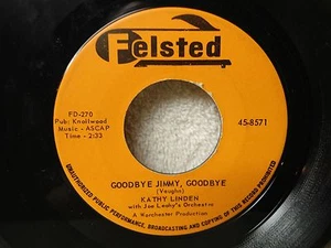 Kathy Linden 45 Goodbye Jimmy Goodye NM 1959 Felsted Pop Doo Wop Orig! - Imagen 1 de 4