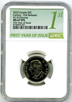 2023 CANADA 25 CENT NGC MS67 DPL KC III FIRST RELEASES & YEAR OF ISSUE QUARTER - Image 1 of 2
