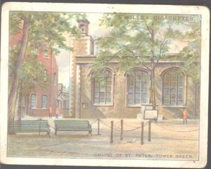 Wills - Old London - 24 - Chapel of St Peter, Tower Green - Picture 1 of 1