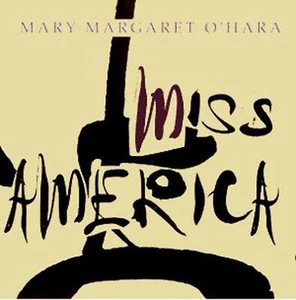 Miss America - Mary Margaret O'Hara - Picture 1 of 1
