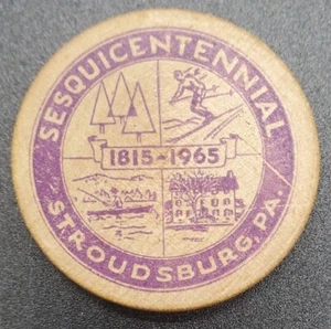 Stroudsburg Pennsylvania PA 1815-1965 Sesquicentennial Wooden Nickel Pocono purp - Picture 1 of 4